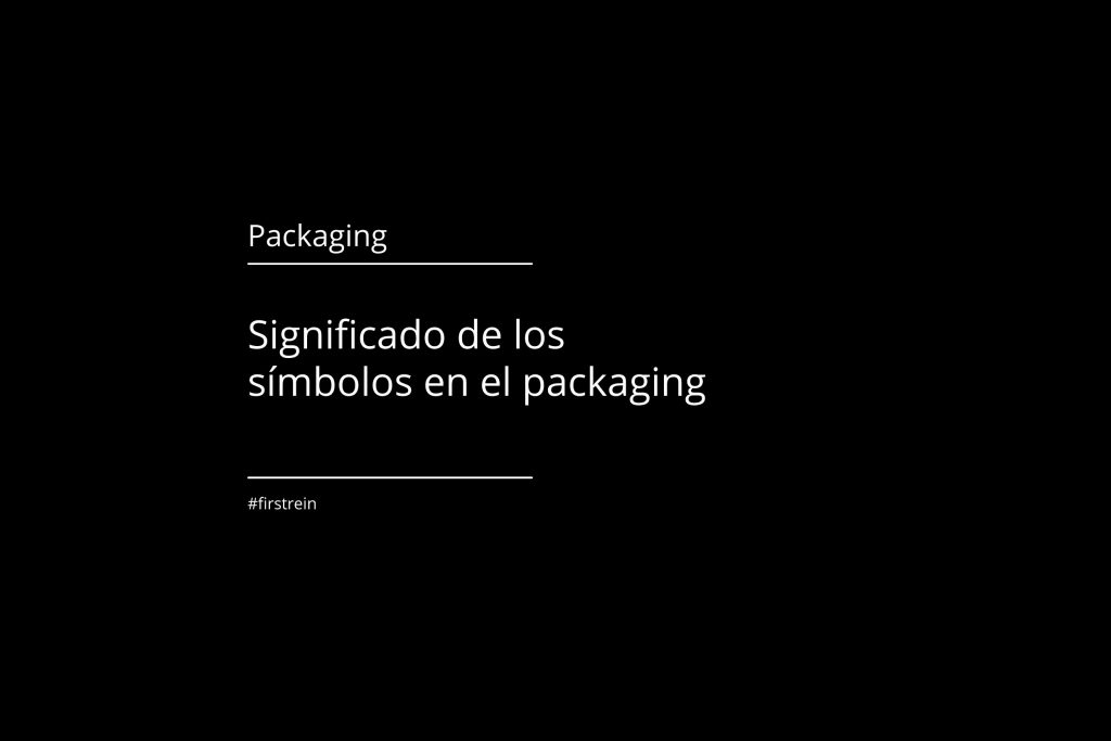 Símbolos en el packaging - Firstrein